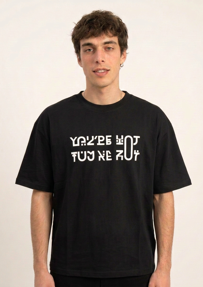 You're Hot Tee