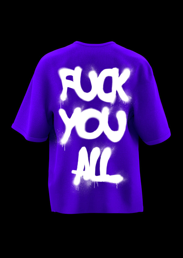 "F*ck You All" Tee - Alienation